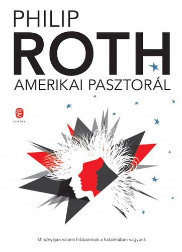 Roth, Philip: Amerikai pasztorál