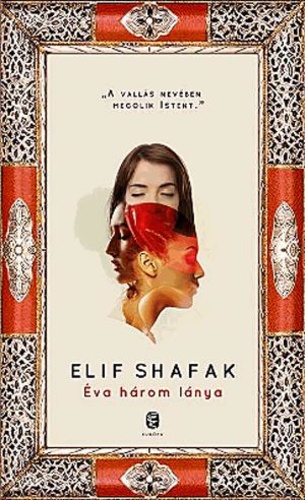 Shafak, Elif: Éva három lánya