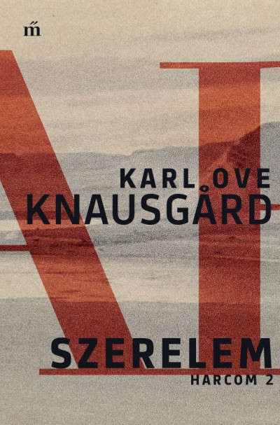 Knausgard, Karl Ove: szerelem